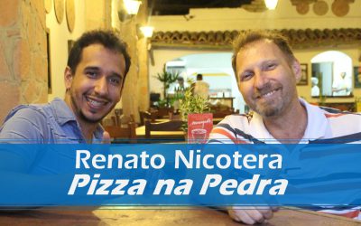 Entrevista com Renato Nicotera |Pizza na Pedra | Matheus Lessa